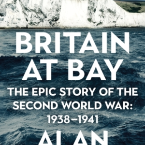 Britain At Bay The Epic Story Of The Second World War: 1938-