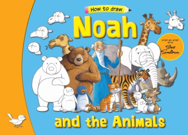 Noah And The Animals Step By Step With Steve Smallman