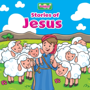 Bubbles: Stories Of Jesus
