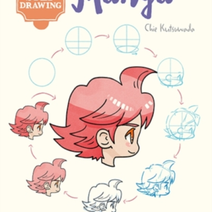 10 Step Drawing: Manga Draw Over 30 Manga Images In 10 Easy