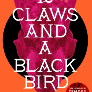 Nineteen Claws And A Black Bird