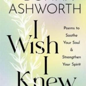 I Wish I Knew The Uplifting Sunday Times Bestseller