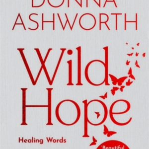 Wild Hope The Inspirational No 1 Sunday Times Bestseller