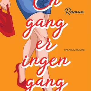 Ãn gang er ingen gang