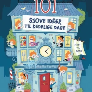 101 sjove idéer til kedelige dage