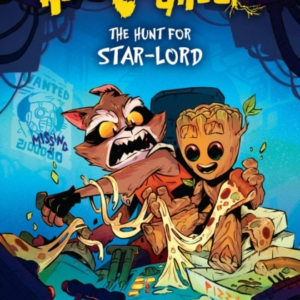 Rocket And Groot: The Hunt For Star-Lord