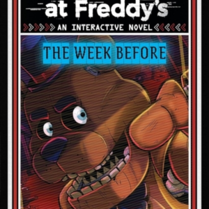 Five Nights At Freddy'S: The Week Before
