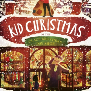 Kid Christmas Of The Claus Brothers Toy Shop