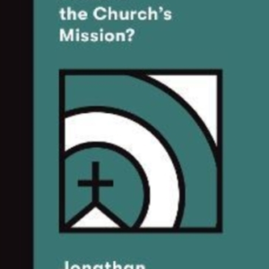 What Is The Church's Mission?