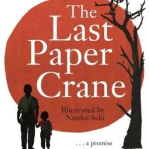 The Last Paper Crane