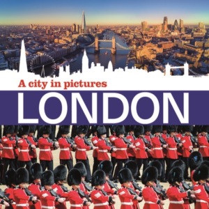 London - A City In Pictures