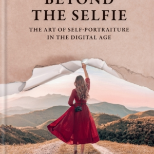 Beyond The Selfie The Art Of Self Portraiture In The Digital