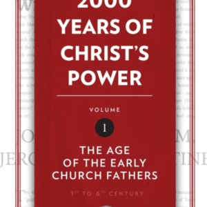 2,000 Years Of ChristâS Power Vol. 1 The Age Of The Early Ch