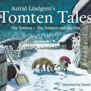 Astrid Lindgren's Tomten Tales The Tomten And The Tomten And
