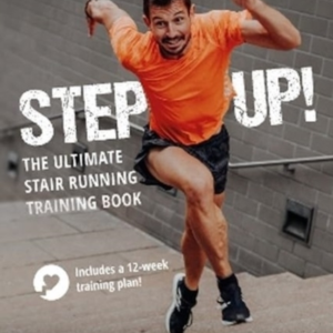 Step Up The Ultimate Stair Running Training Book