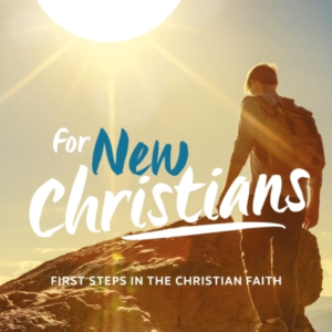 Every Day With Jesus For New Christians First Steps In The C