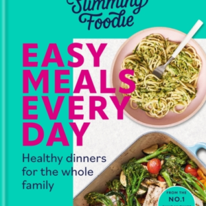 The Slimming Foodie Easy Meals Every Day Healthy Dinners For