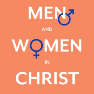 Men And Women In Christ Fresh Light From The Biblical Texts