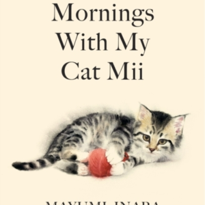 Mornings With My Cat Mii