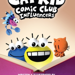 Cat Kid Comic Club 5: Influencers Pb