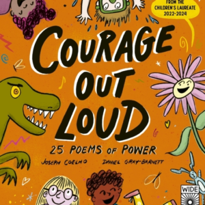 Courage Out Loud 25 Poems Of Power