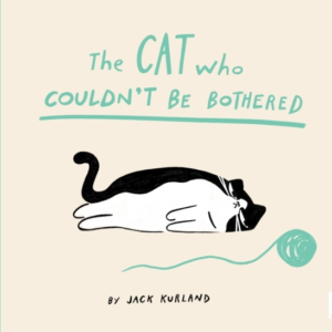 The Cat Who Couldn'T Be Bothered
