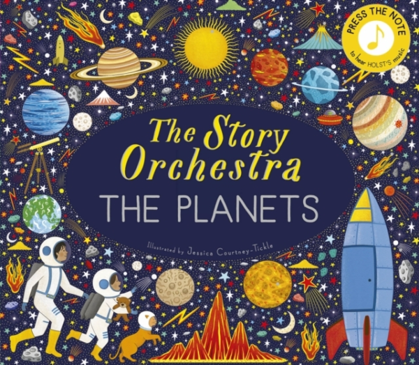 The Story Orchestra: The Planets Press The Note To Hear Hols