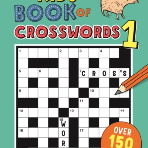 The Kids' Book Of Crosswords 1