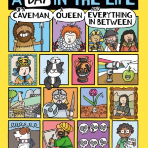 A Day In The Life Of A Caveman A Queen And Everything In Be