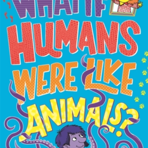 What If Humans Were Like Animals?