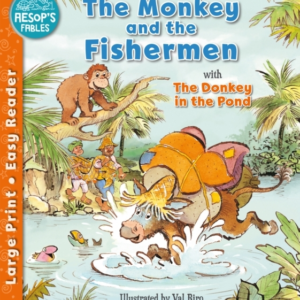 The Monkey & The Fishermen & The Donkey In The Pond