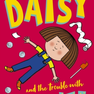 Daisy And The Trouble With Life