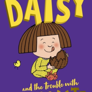 Daisy And The Trouble With Chocolate
