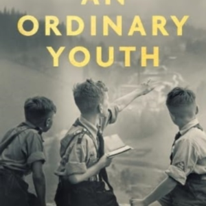 An Ordinary Youth A Novel