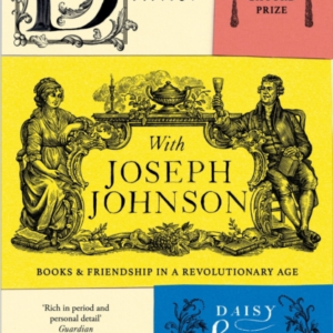 Dinner With Joseph Johnsonbooks And Friendship In A Revoluti