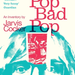 Good Pop Bad Popthe Sunday Times Bestselling Hit From Jarvi