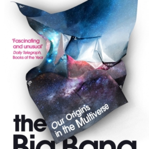 Before The Big Bangour Origins In The Multiverse