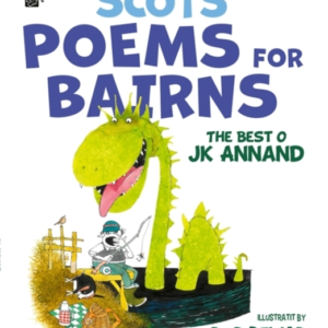 Scots Poems For Bairns The Best O Jk Annand