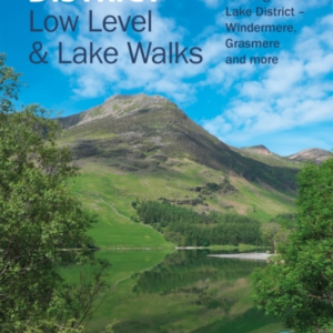 Lake District Low Level And Lake Walks30 Of The Best Valley