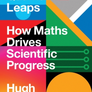 Quantum Leapshow Maths Drives Scientific Progress