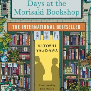 Days At The Morisaki Bookshopthe Perfect Book To Curl Up Wit
