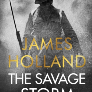 The Savage Stormthe Brutal Battle For Italy 1943