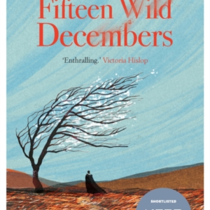 Fifteen Wild Decembersshortlisted For The Nero Book Awards 2