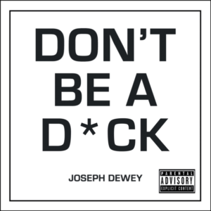 Don't Be A D*Cka Self-Help Guide To Being F*Cking Awesome