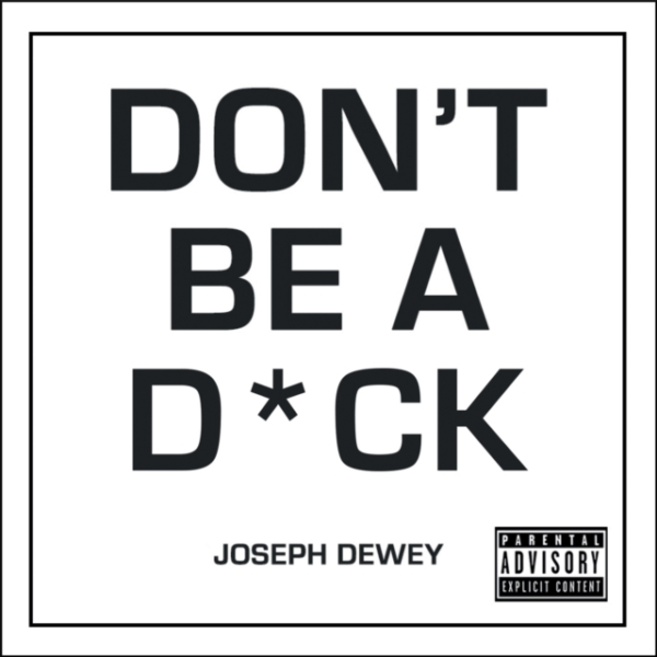 Don't Be A D*Cka Self-Help Guide To Being F*Cking Awesome