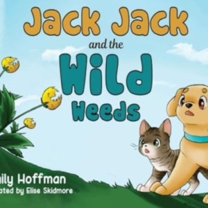 Jack Jack And The Wild Weeds