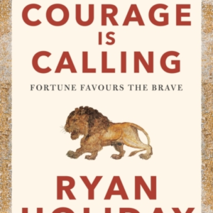 Courage Is Callingfortune Favours The Brave