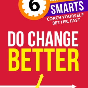 Do Change Better