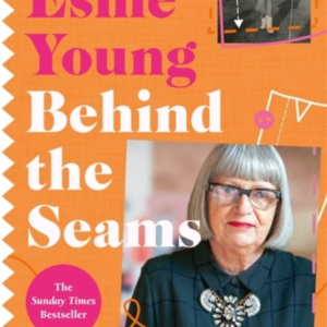 Behind The Seamsthe Perfect Gift For Fans Of The Great Briti