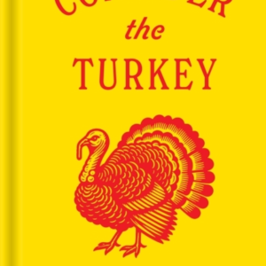 Consider The Turkey